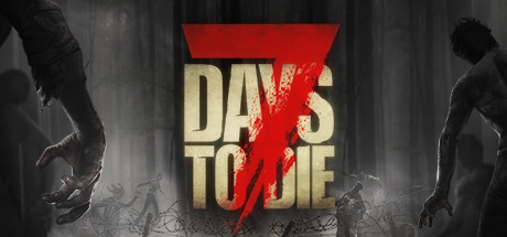 【七日杀】7 Days to Die v19.4(b7)【百度网盘/天翼云盘】