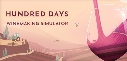 【百日：酿酒模拟器】Hundred Days:Winemaking Simulator v1.0.2【百度网盘/迅雷云盘】
