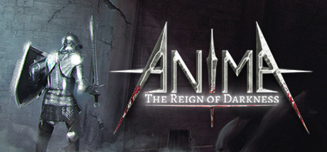 【阿尼玛：黑暗统治】Anima:The Reign of Darkness v1.00【百度网盘/天翼云盘】