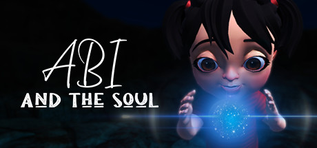 【阿比与灵魂】Abi and the Soul【百度网盘/秒传】