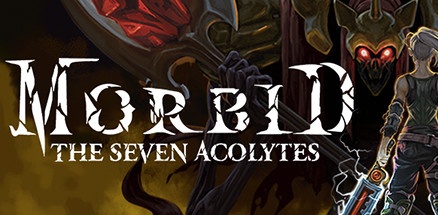 【病态：七侍者】Morbid:The Seven Acolytes【百度网盘/秒传】