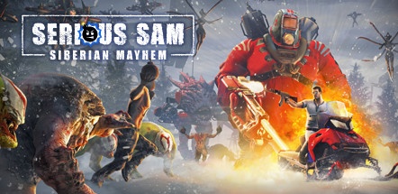 【英雄萨姆：西伯利亚狂想曲】Serious Sam:Siberian Mayhem v610302【百度网盘/秒传】