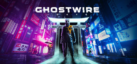 【幽灵线：东京 豪华版】Ghostwire:Tokyo Deluxe Edition B.13890751+全DLC【百度网盘/秒传】
