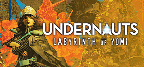 【黄泉裂华】Undernauts:Labyrinth of Yomi【百度网盘/秒传】