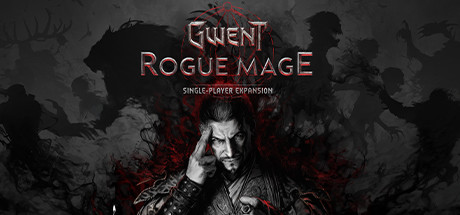 【巫师之昆特牌：流浪法师】GWENT:Rogue Mage v1.0.0.84005023307【百度网盘/秒传】