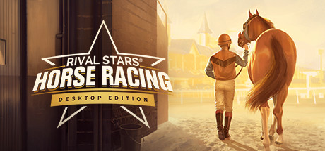 【家族传奇：马匹养成竞技】Rival Stars Horse Racing:Desktop Edition v1.1.3【百度网盘/秒传】