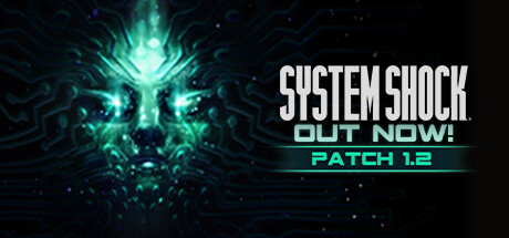 【网络奇兵：重制版】System Shock:Remake v1.2.18830+音乐集DLC【百度网盘/秒传】